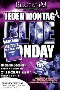 Blue Monday@Platinum