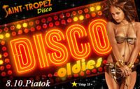 OLDIES Discohits of 70s, 80s and 90s@Disco Saint Tropez