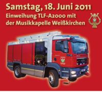 Zeltfest - Einweihung TLF-A2000@Freiwillige Feuerwehr Weißkirchen