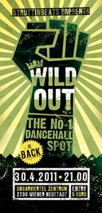 Wild out - The No 1 Dancehall spot@Ungarviertelzentrum