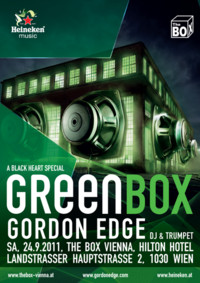 Heineken Green Box - DJ & Trompete live! GORDON EDGE Resident DJ “BORA BORA Ibiza”@The Box 2.0