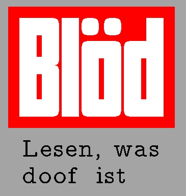 blöd - 