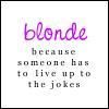 Blondes have more Fun! - 