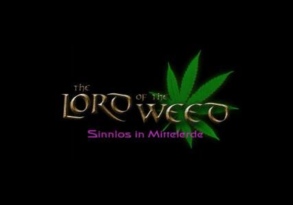 Lord Of The Weed - 