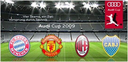 AUDI CUP 2009 in München am 29 u 30 Juli - 