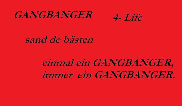 GANGBANGER - 