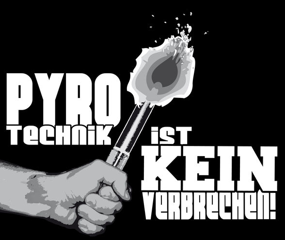 Pyrotechnk ist kein verbrechen !!! - 