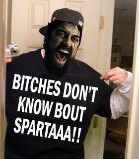 this is spartaaa!!! - 