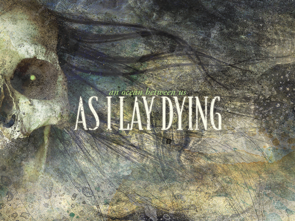 As I LAy Dying - 