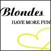 Blondes have more Fun! 339281