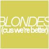 Blondes have more Fun! 339392