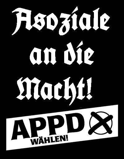 Die APPD (Wahlplakate+Mitglieder) - 