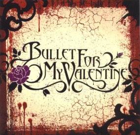 BULLET FOR MY VALENTINE - 