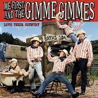 ME FIRST AND THE GIMME GIMMES - 