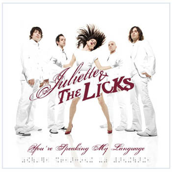 Juliette and the Licks - 