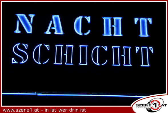 Nachtschicht!!!! - 