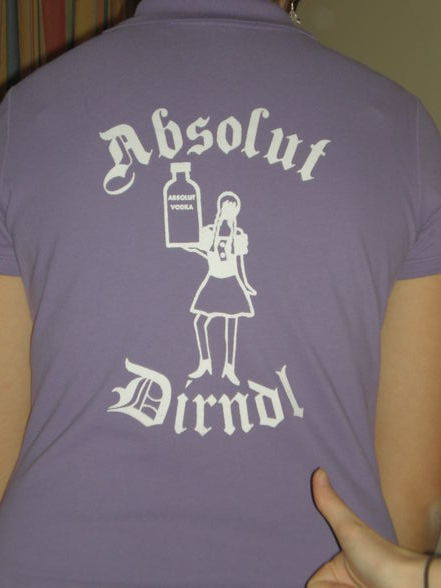 Absolut Dirndl - das sind wir!! - 