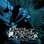 BULLET FOR MY VALENTINE - 