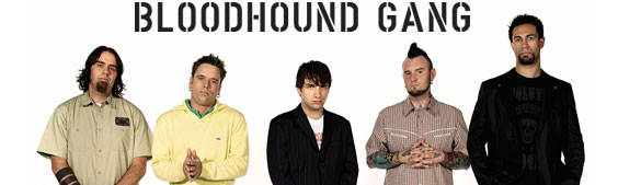 Bloodhound Gang - 