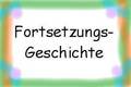 Fortsetzungs geschichte - 