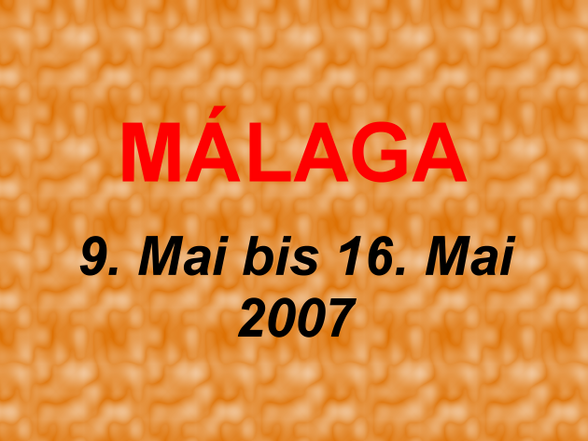 Málaga 2007 - 