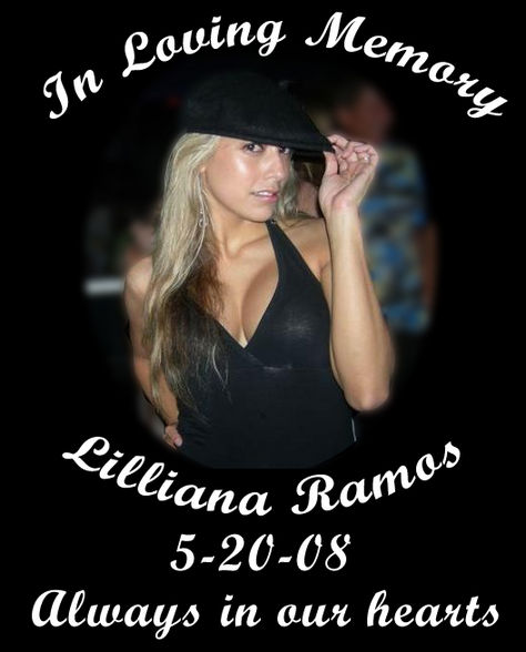 R.I.P. Lilliana Ramos - 