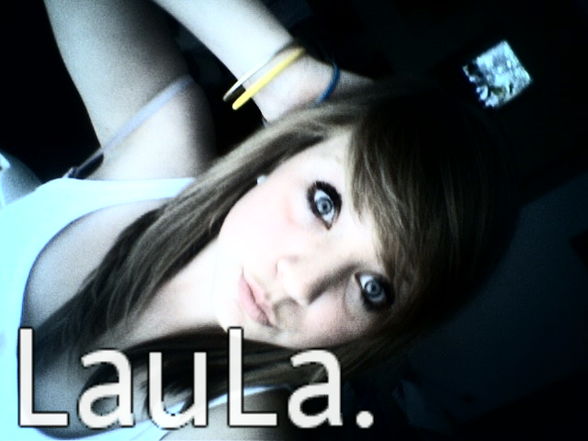 De LaUra-DiE bEsTe xD - 