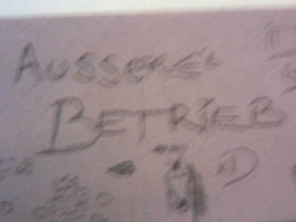 Ausser Betrieb    :D - 