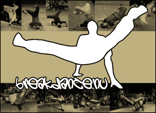 >BREAKDANCE< - 