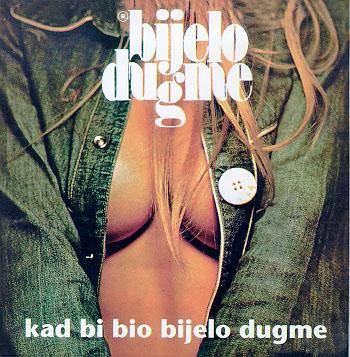 Bijelo Dugme - 