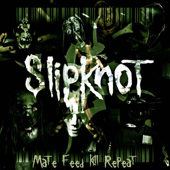 Just Slipknot - 