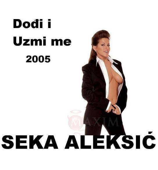 SEKA ALEKSIC! - 