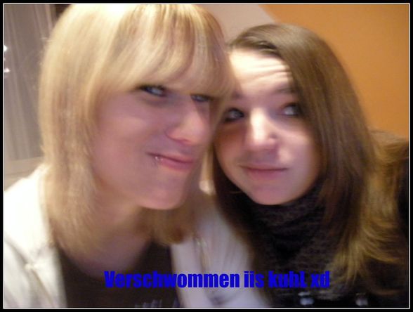 =D ich & meinee DANI!!! - 