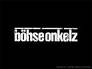 BÖSE ONKELZ - 