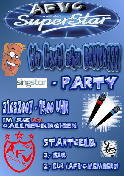 AFVG sucht den Superstar - 31.03.2007 - 