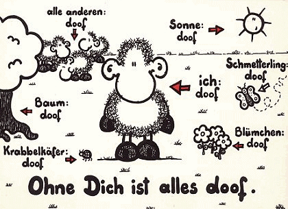 ohne dich ist alles doof !!!!!!!!!!!!! - 