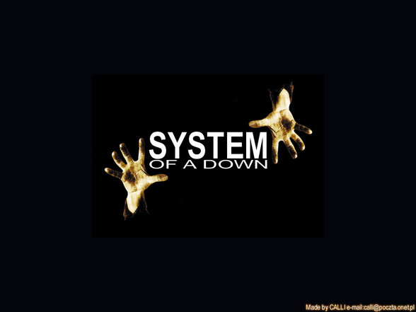 System of a Down !!!!! - 