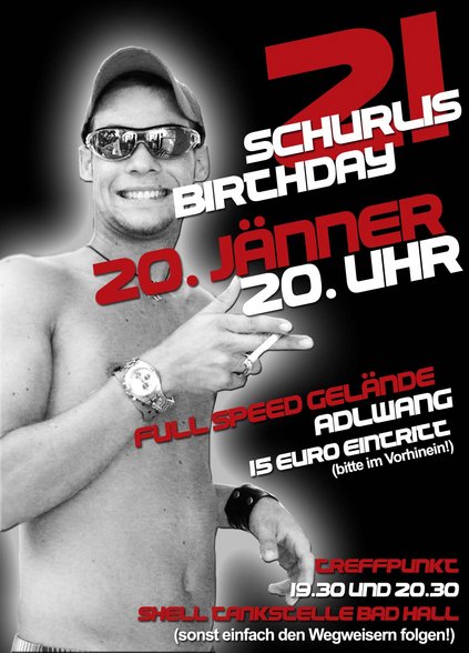 Schurli's 21 Birthday - 