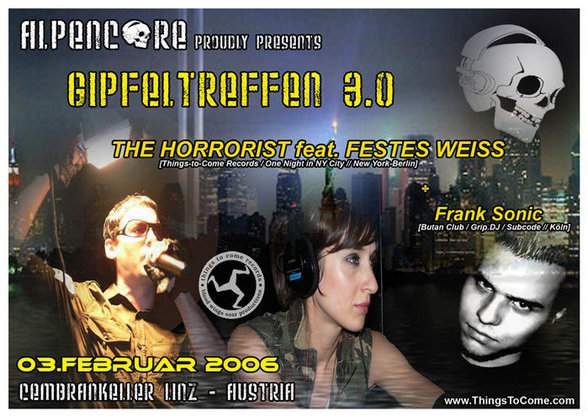 Gipfeltreffen 3.0 - The Horrorist 3.2.07 - 