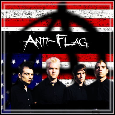 Anti flag is the best!!! - 