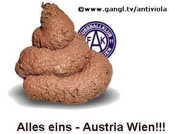 SCHEIß AUF DIE AUSTRIA WIEN  - 