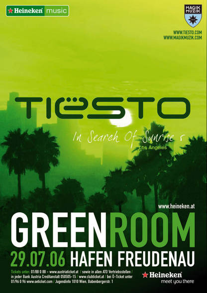 DJ Tiesto HEINEKEN GREENROOM WIEN 2006 - 