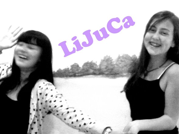 LiJuCa <3 eich sou vü - 