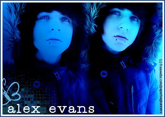 Alex Evans!! - 