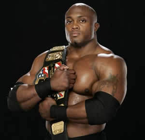 Bobby "the Dominater" Lashley - 