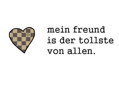 Mein Freund Ist Der Beste Von ALLen!!! - 