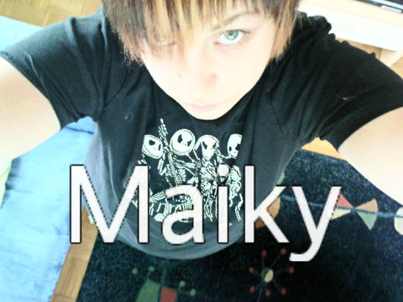 Neues Maiky - 