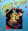 Skate or die - 