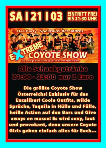 ExcaLibur 21.o3.o9 Coyote UgLy show - 