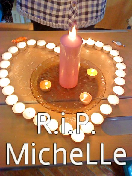 Michelle R.I.P. - 